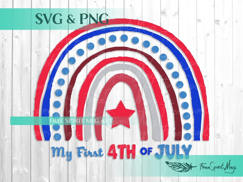 Baby's First 4th of July SVG & PNG, Boho Rainbow Svg, Digital Download ...