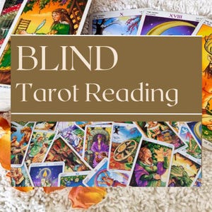 LECTURE À L'AVEUGLE - Lecture de cartes de tarot - Lecture intuitive - Lecture générale