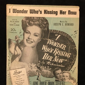 I Wonder Who&#39;s Kissing Her Now - Joseph E. Howard Lyrics - Will M. Hugh & Frank R. Adams 1947