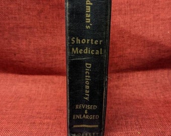 Stedman's Shorter Medical Dictionary - 1950s Book