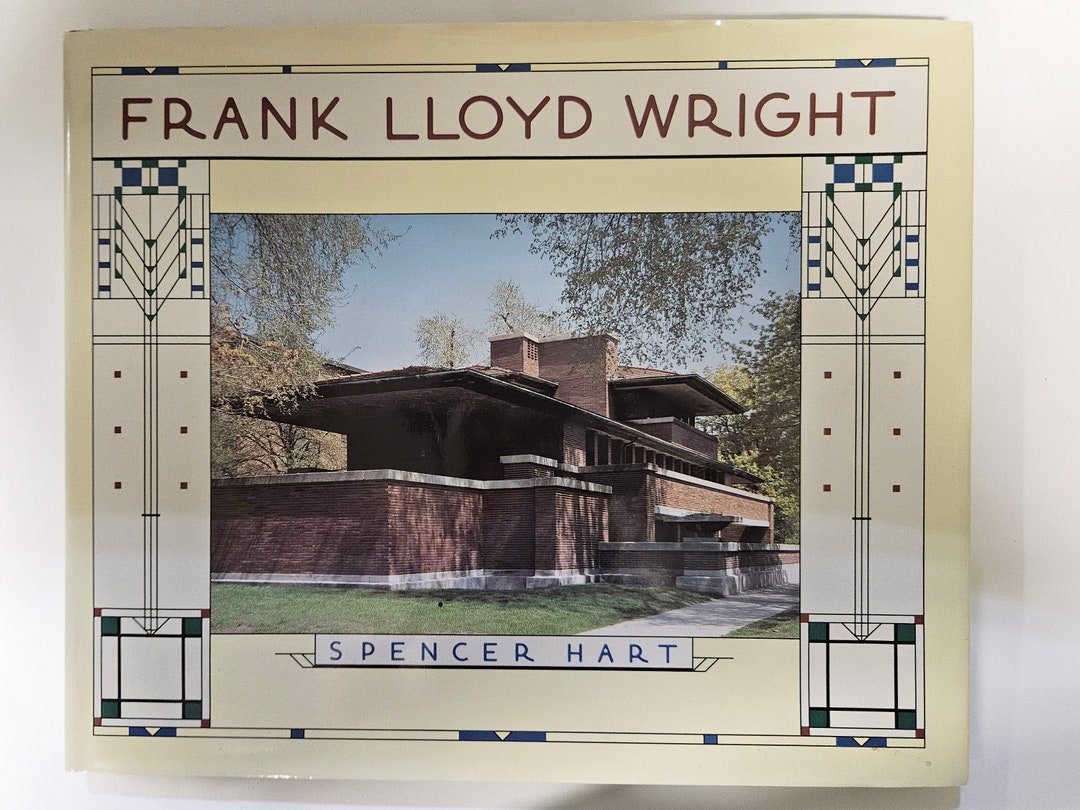 Frank Lloyd Wright - by Spencer Hart - Reprinted 1994 Brompton Books ...
