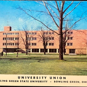 University Union - Bowling Green State University - Bowling Green, Ohio. - Vintage Postcard