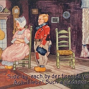 Side-by-each, by der fireside yet! Ach-Libe! Such a gladness - Aint idt! - Vintage 1913 Postcard - Sweet Message on backside