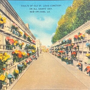 Vaults of Old St. Louis Cemetery on All Saints&#39; Day, New Orleans, LA. - 1940s Linen Postcard