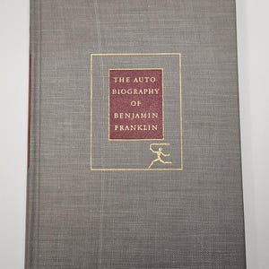 The Autobiography of Benjamin Franklin- Published 1944, 1950  - Random House Modern Library- Hardcover - No Dust Jacket