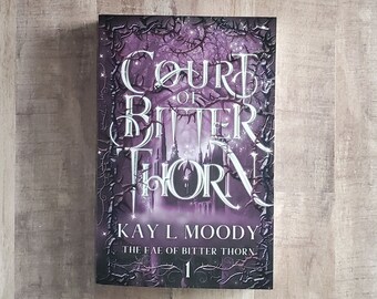 Court of Bitter Thorn (Paperback) - Signed