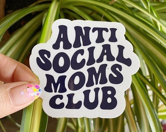 Adesivo Anti Social Moms Club
