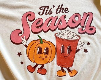 Tis The Season Pumpkin Spice Shirt, Pumpkin Spice Latte, "Tis the Season Fall Shirt