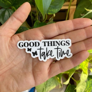 Good Things Take Time Sticker, IVF Sticker, Unfruchtbarkeit Sticker, Bild 2