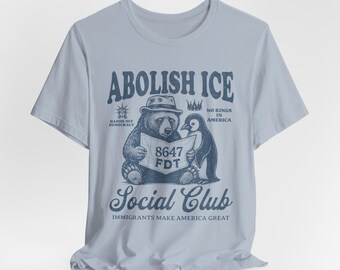 Camiseta "Abolish Ice Social Club", camiseta "Pro Inmigrantes", camiseta "No Kings in America", camiseta unisex "Inmigrants Make America Great"