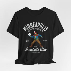 Minneapolis Resist Snowballs Club Shirt, Minneapolis Shirt, Resist Shirt, Snowballs Protest Unisex Tee Black