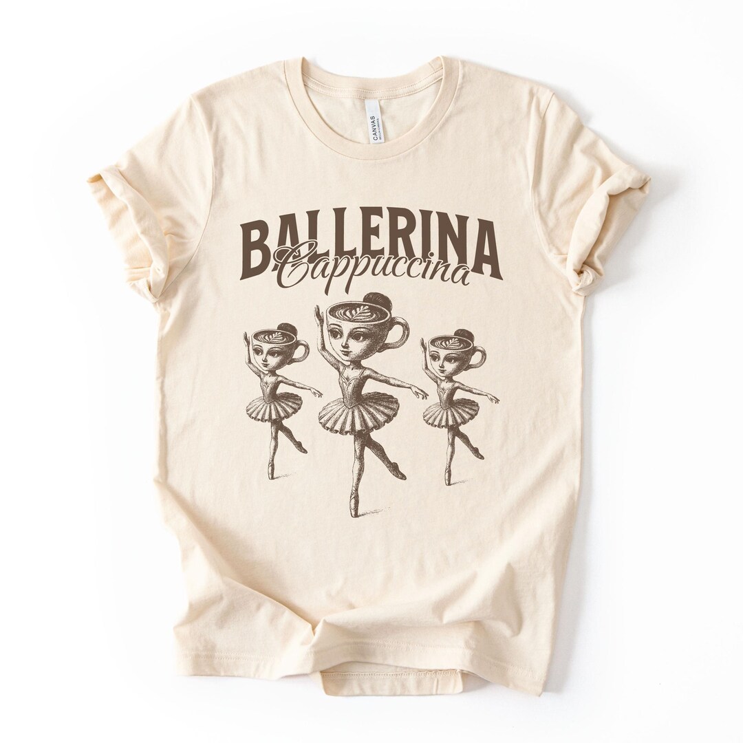 バレリーナ・カプチーナ シャツ、バレリーナ・カプチーナ ミーム Tシャツ、イタリアン・ブレインロット おもしろシャツ、ミームシャツ、トレンドミーム  ユニセックス Tシャツ - Etsy 日本