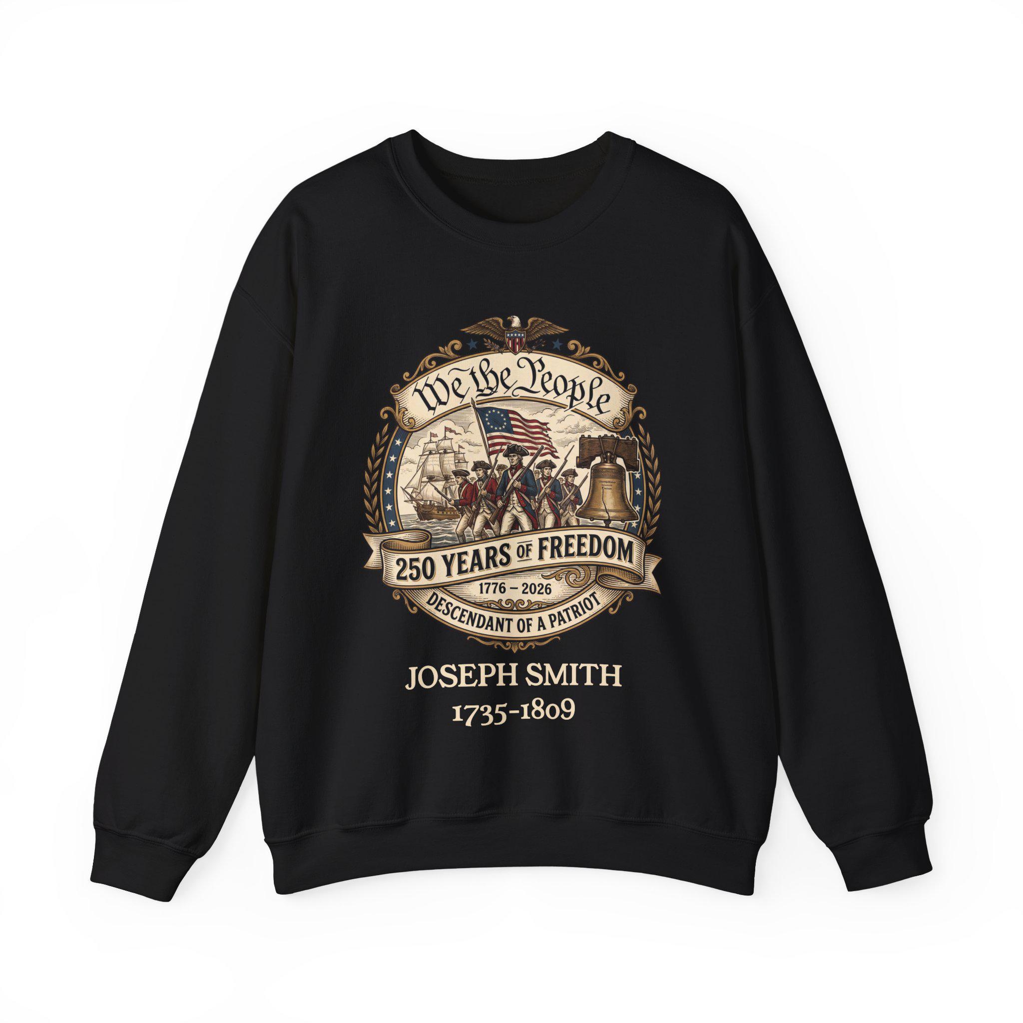 Custom Descendant of a Patriot Sweatshirt, 250th Anniversary