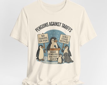 Penguins Against Tariffs Funny Trump Tariffs Shirt, Penguins Heard Island and McDonald Islands Resist,Anti Trump Anti Tariffs Unisex Tee