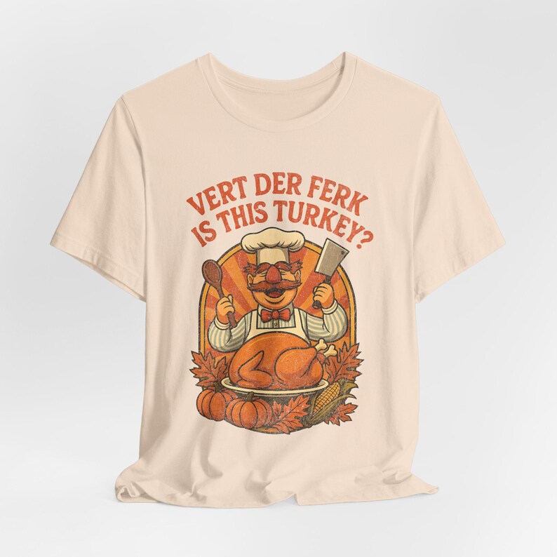 Camiseta divertida de Acción de Gracias con el chef sueco Vert Der Ferk, camiseta divertida para las fiestas, camiseta retro de los 70 con parodia de los Muppets, camiseta unisex de Acción de Gracias. imagen 5