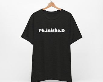 Doktorandskjorta, doktorand - överlevare, doktorandskjorta, doktorandskjorta, universitetshumorskjorta, rolig studentskjorta, doktorand unisex-t-shirt