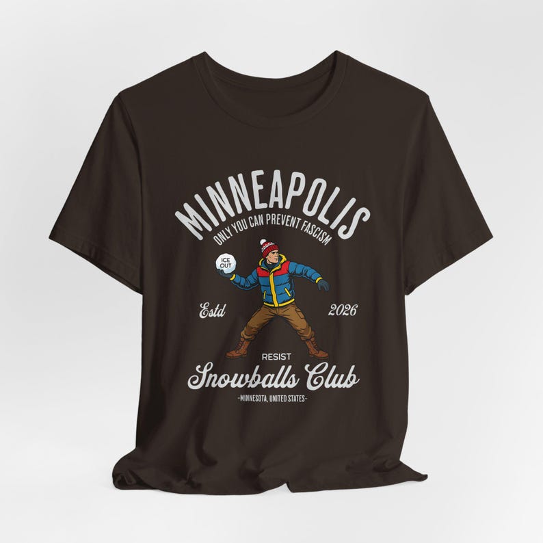 Minneapolis Resist Snowballs Club Shirt, Minneapolis Shirt, Resist Shirt, Snowballs Protest Unisex Tee Brown