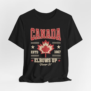 Elbows Up Canada Shirt, Canada is Not for Sale Shirt, Canada Strong, Proud Canadian, Canadian Independence, Canadian Patriotic Unisex Tee