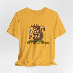 Don&#39;t Tread On Me Shirt, Don&#39;t Tread On Me Peanut Squirrel Shirt, Peanut the Squirrel shirt, Squirrel Patriotic shirt, Unisex Tee