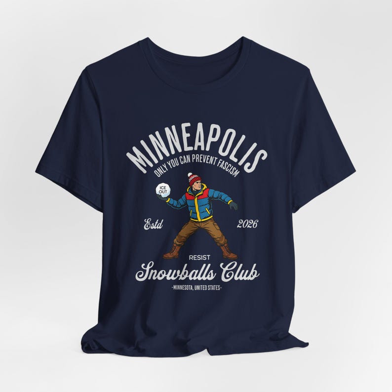 Minneapolis Resist Snowballs Club Shirt, Minneapolis Shirt, Resist Shirt, Snowballs Protest Unisex Tee Navy