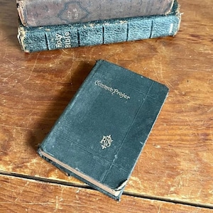 Lovely Worn & Weathered Antique 1898 Pocket Book of Common Prayer - Antique Religious Book, Antique Bible, Antique Prayer Book, Antique Book
