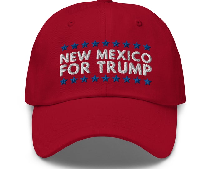 New Mexico For Trump Dad Hat - Embroidered Baseball Cap - Republican Trump 2024 Gift