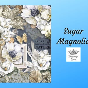 Sugar Magnolia | Rice Paper Decoupage | Decoupage Queen | A2 and A1