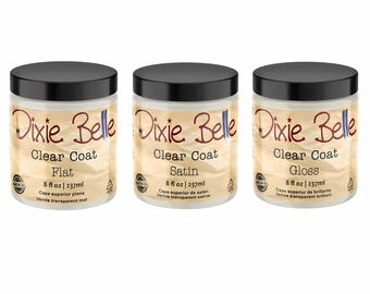 Clear Coat Sealer 8oz | 3 Different Sheens | Dixie Belle Paint Company | Water Based Sealer  | 8oz