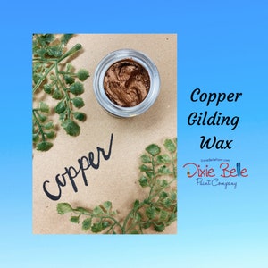 Copper Gilding Wax - SuitePieces