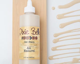 Au Naturel | Voodoo Gel Stain | Dixie Belle Paint Company | Water Based Stain | Furniture and Crafting Stain | 8oz