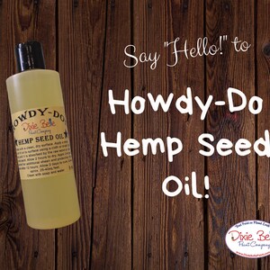 Howdy-Do Hemp Seed Oil | Dixie Belle Paint Company | 8oz