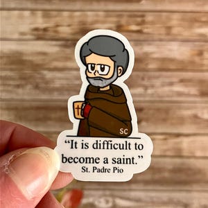St. Padre Pio Quote Sticker