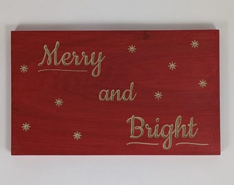 Wooden Christmas Sign Decoration: "Merry and Bright"