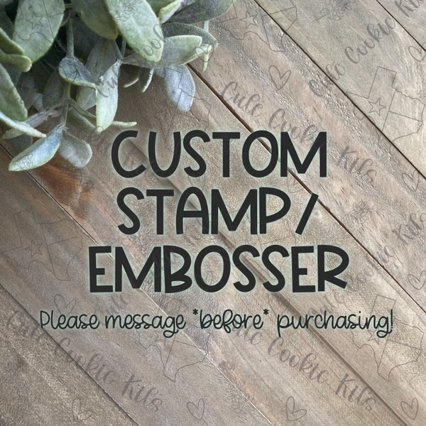 Custom Cookie Stamp - 3D Printed with Quick Turnaround - Proudly Made in the USA - Perfect for Custom Cookies, Fondant, and Gifting