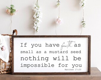 Scripture Sign, Bible Verse Wall Art, Matthew 17:20 Faith As Small As A Mustard Seed Sign, Wood Signs, Modern Farmhouse, Wall Decor For Home