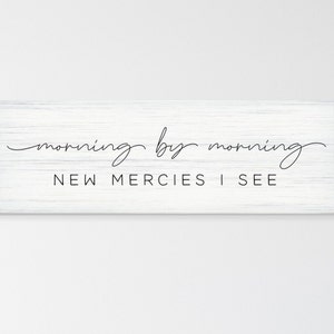 Morning By Morning New Mercies I See sign, Christian wall decor, hymn song, sign for home, living room wall decor, song lyrics sign image 2