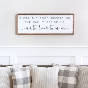 Bless The Food Before Us Wood Sign, Dining Room Wall Decor, Modern Farmhouse Kitchen, Dining Room Signs,The Family Beside Us Love Between Us