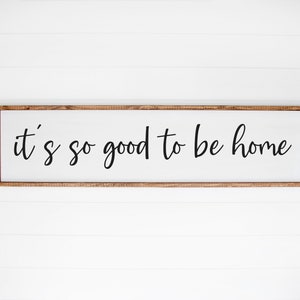 It&#39;s So Good To Be Home Sign, Living Room Wall Decor, Farmhouse Decor, Wood Signs, Wall Art For Living Room