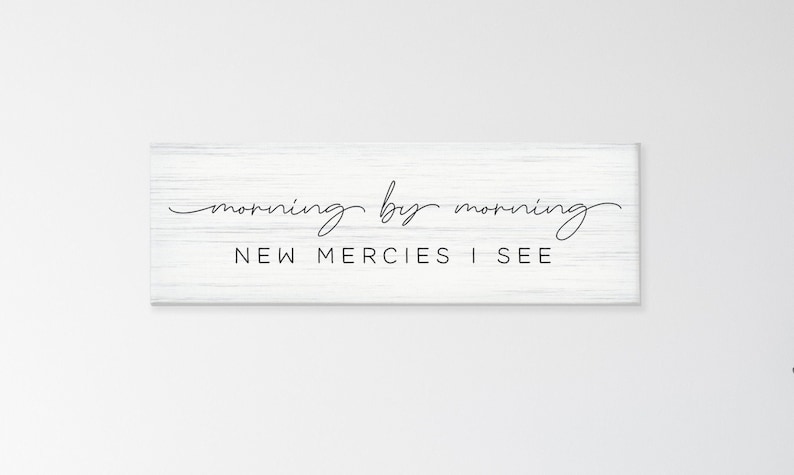 Morning By Morning New Mercies I See sign, Christian wall decor, hymn song, sign for home, living room wall decor, song lyrics sign image 2