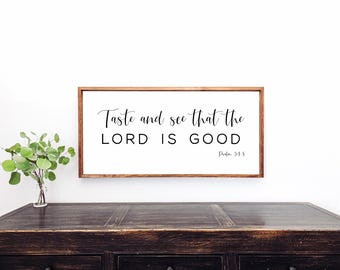 Psalm 34:8, Taste And See That The Lord Is Good Sign, Dining Room Wall Decor, Kitchen Signs, Wood Signs For Home, Bible Verse Wall Art