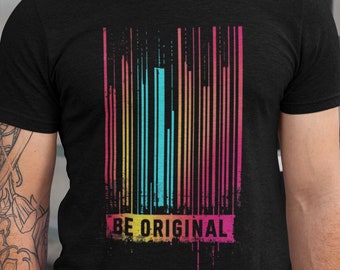 Colorful Barcode: Be Original Shirt - Embrace Your Uniqueness!