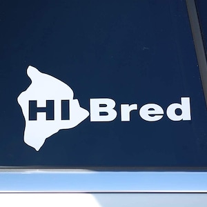 Hawaii HI Bred Sticker Vinyl Decal Choose Color & Size!! Hawaiian Islands Roots Hang Loose Aloha Car Window 808 (V559)