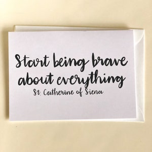 Be Who God Meant You To Be St Catherine of Siena Printed Individual Folded Note Card Catholic Gift Stationery Confirmation Saint Quote
