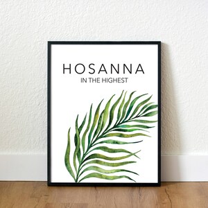 Hosanna In The Highest, Printable Easter Art, LDS Wall Art, Christian Print, Palm Sunday Art, Hosanna Printable, Religious Easter Decor