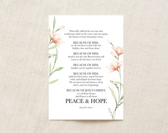 Because of Him | Printable Easter Art | Russell Nelson Quote | LDS Easter Print | Jesus Christ Quote | LDS Art | Easter Ministering Gift