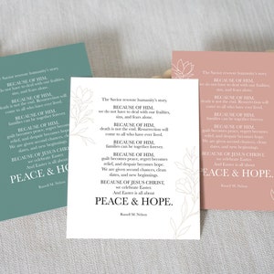 May include: Three pastel-colored printable cards with a floral design and text that reads "The Savior rewrote humanity's story... Because of Him... Peace & Hope."
