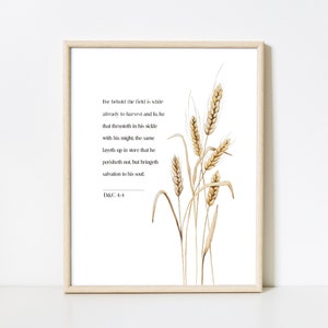 The Field is White Already to Harvest, D&C 4:4, Printable LDS Art, Scripture Quote, Missionary Gift, Wheat Print, Missionary Scripture