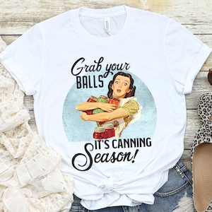 Retro Housewife Woman Grab Your Balls Vintage Shirt Mother&#39;s Day Gift Mom Life T-shirt Mommin Funny Mom Tshirt Sarcastic Mama Mother&#39;s Day T