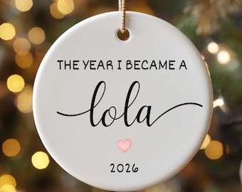 The Year I Became a Lola Ornament - new Lola gift for Christmas or Mother's Day