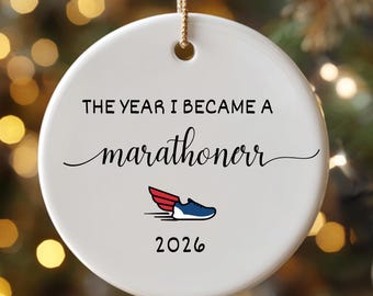 The Year I Became a Marathoner Christmas Ornament - gift for first time marathoner